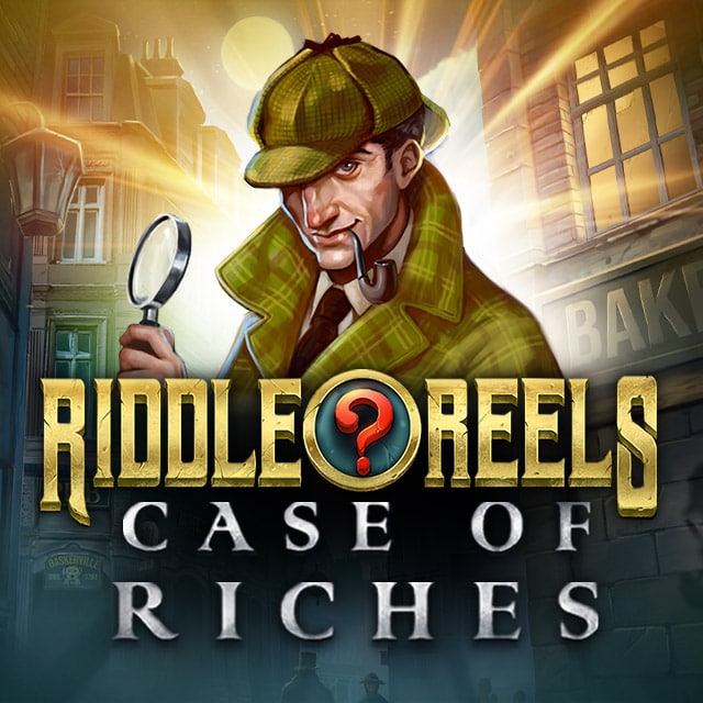 Riddle Reels A Case of Riches