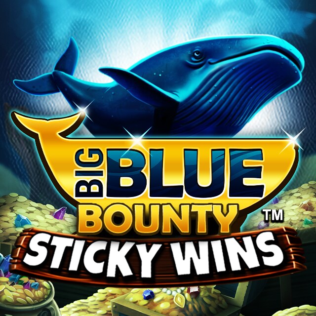 Big Blue Bounty Sticky Wins