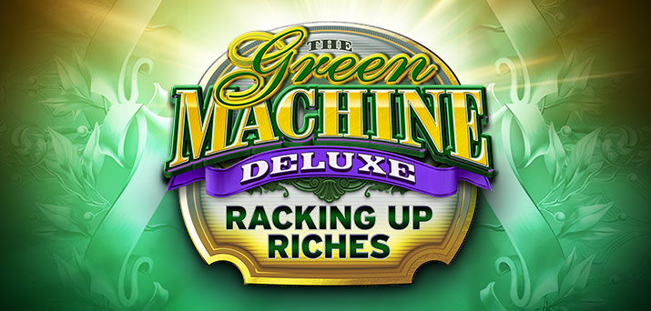 green machine deluxe slot