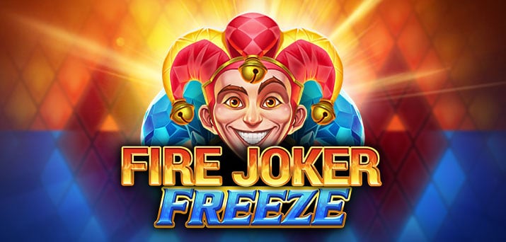 Fire Joker Freeze