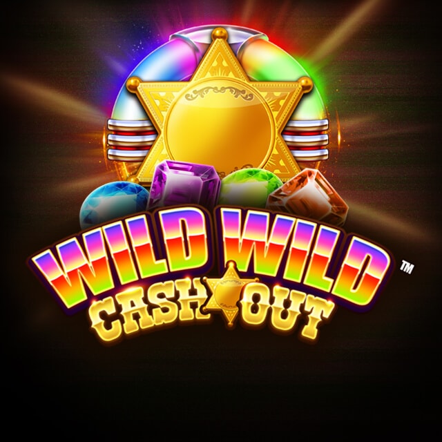 Wild Wild Cash Out MWJP