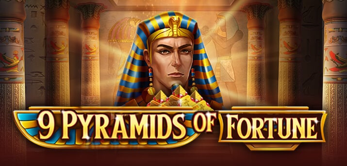 9 Pyramids of Fortune