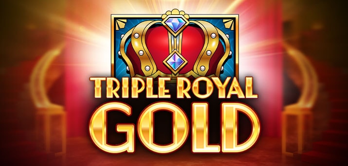 Triple Royal Gold