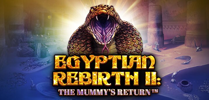 Egyptian Rebirth II: The Mummy's Return