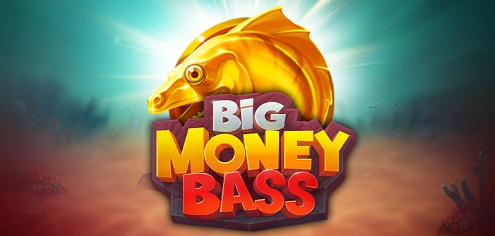 Big Money Bass