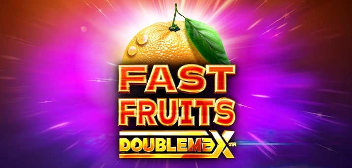 Fast Fruits DoubleMax