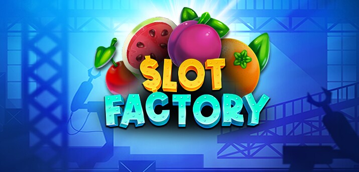 slot factory