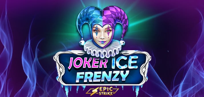 Joker Ice Frenzy Epic Strike