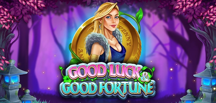 Good Luck & Good Fortune, play it online at PokerStars Casino