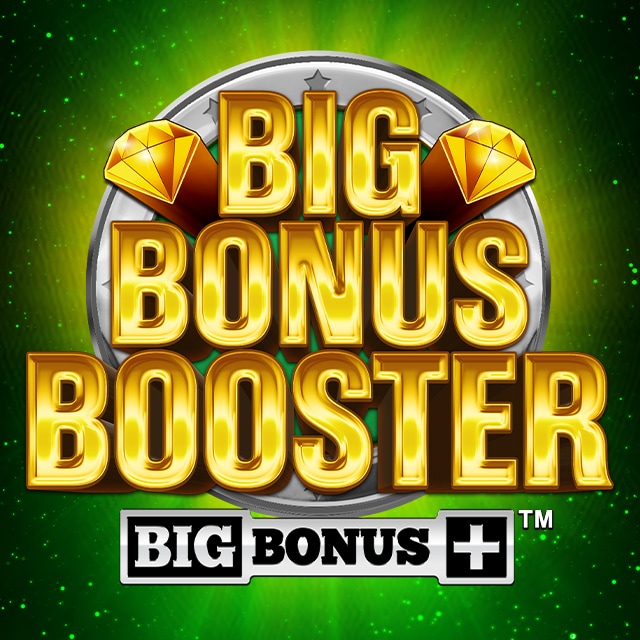 Big Bonus Booster