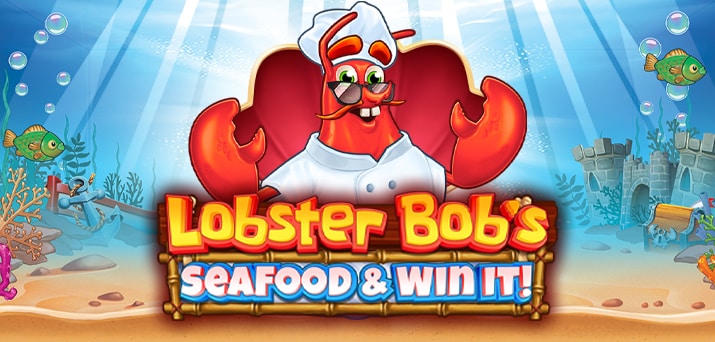 Lobster Bob’s Sea Food and Win It slot