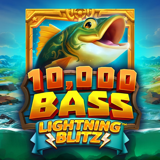 10000 Bass Lightning Blitz