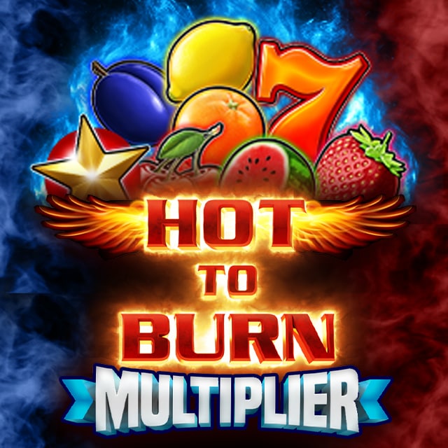 Hot to Burn Multiplier 94