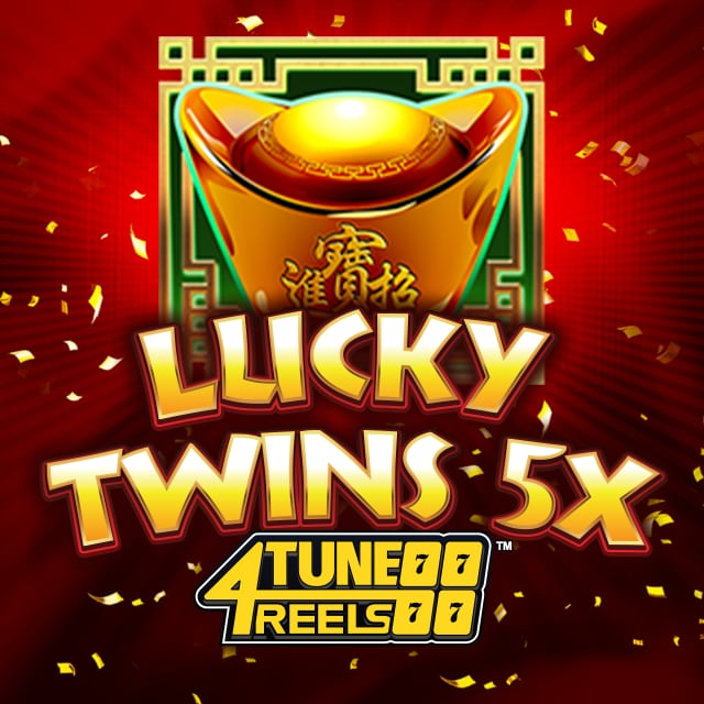 Lucky Twins 5X 4Tune Reels