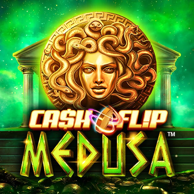 Cash Flip Medusa