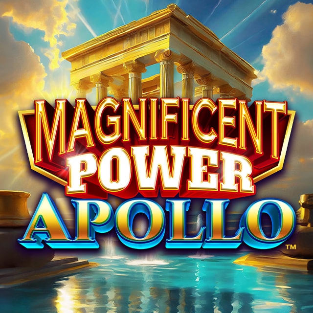 Magnificent Power Apollo