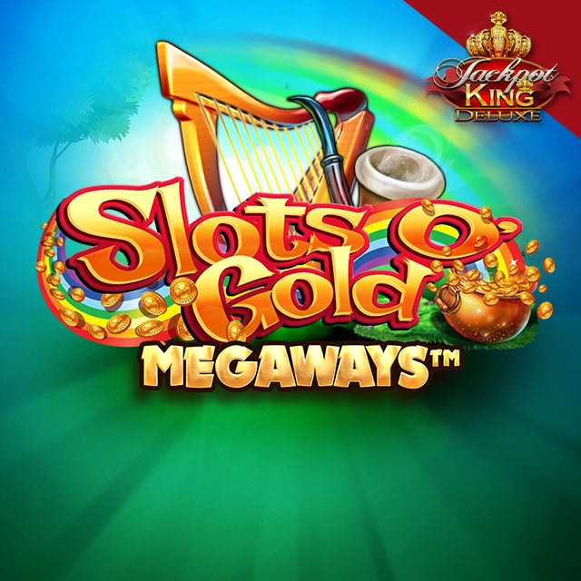 Slots O Gold Megaways JPK