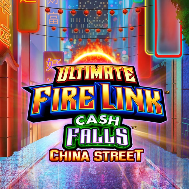 Ultimate Fire Link Cash Falls China St