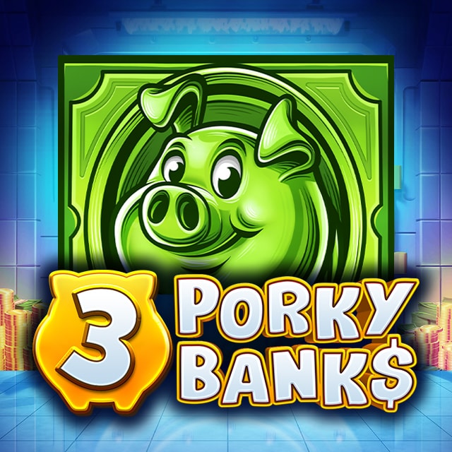 3 Porky Banks Hold  Win