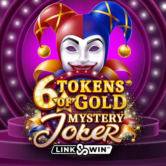 6 Tokens of Gold Mystery Joker Link And Win
