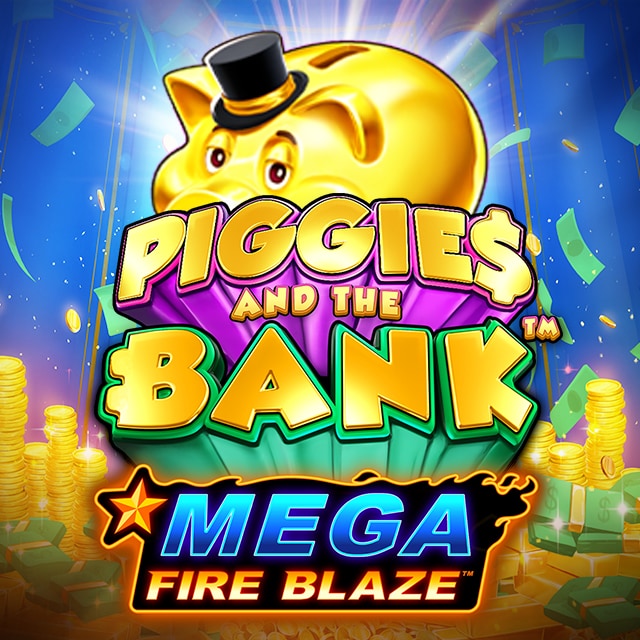 Mega Fire Blaze Piggies and the Bank