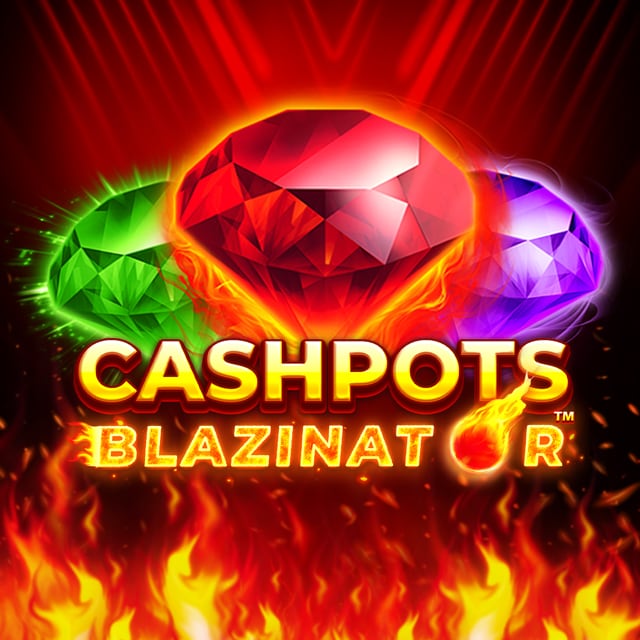 Cash Pots Blazinator
