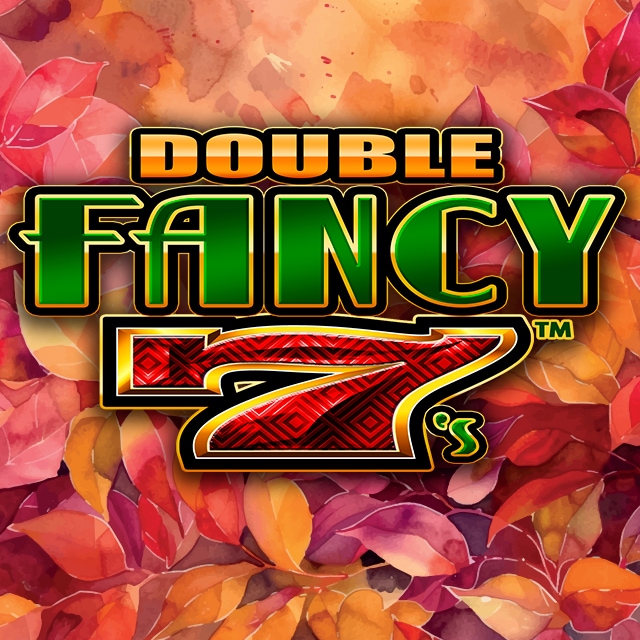 Double Fancy 7s