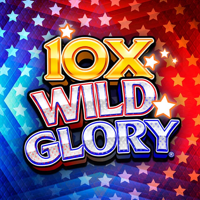 10X Wild Glory